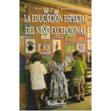 LA EDUCACION ESPECIAL DEL NINO EXCEPCIO