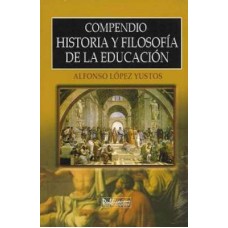 COMPENDIO HISTORIA Y FILOSOFIA DE LA ED