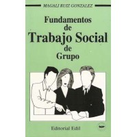 FUNDAMENTOS DE TRABAJO SOCIAL DE GRUPOS