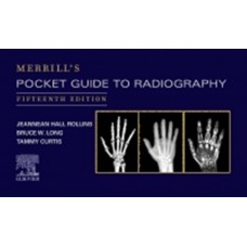 MERRILLS POCKET GUIDE TO RADIOGRAPHY 15E