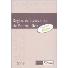 REGLAS DE EVIDENCIA DE PUERTO RICO 2009