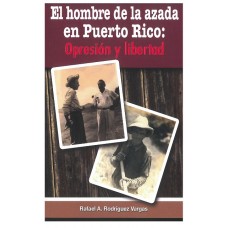 EL HOMBRE DE LA AZADA EN PUERTO RICO