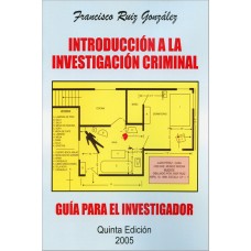 INTRODUCCION A LA INVESTIGACION CRIMINAL