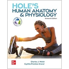 HOLES HUMAN ANATOMY & PHYSIOLOGY 16E