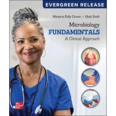 MICROBIOLOGY FUNDAMENTALS A CLINICAL APR