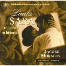 LINDA SARA; EL GUION Y HISTORIA