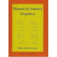 MANUAL DE FONETICA HISPANICA