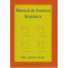 MANUAL DE FONETICA HISPANICA