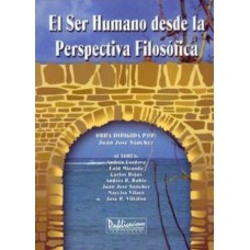 EL SER HUMANO DESDE LA PERSPECTI