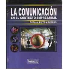 LA COMUNICACION EN EL CONTEXTO EMPRESARI