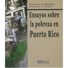 ENSAYOS SOBRE LA POBREZA EN PUERTO RICO