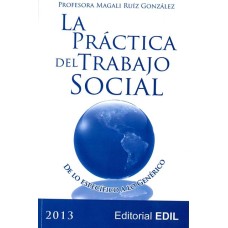 LA PRACTICA DEL TRABAJO SOCIAL