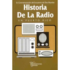 HISTORIA DE LA RADIO EN PUERTO RICO