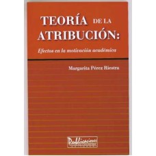 TEORIA DE LA ATRIBUCION EFECTOS EN LA M