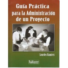 GUIA PRACTICA PARA LA ADMINISTRACION DE