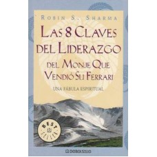 LAS 8 CLAVES DEL LIDERAZGO DEL MONJE QUE