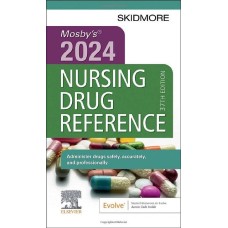 MOSBYS 2024 NURSING DRUG REFERENCE