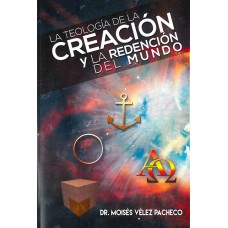 LA TEOLOGIA DE LA CREACION  Y LA REDENCI