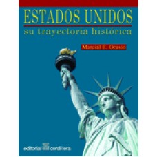 ESTADOS UNIDOS UNA TRAYECTORIA HISTORICA