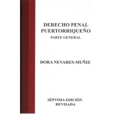 DERECHO PENAL PUERTORRIQUENO 7E REVISADA