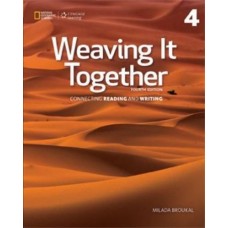 WEAVING IT TOGETHER 4 4E BROUKAL