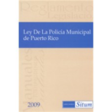 LEY DE LA POLICA MUNICIPAL DE PR 2010
