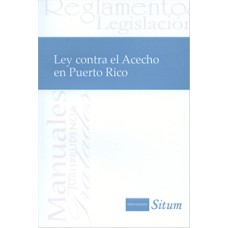 LEY CONTRA EL ACECHO EN PUERTO RICO